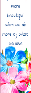 Life Becomes Beautiful Inspirational Bookmark